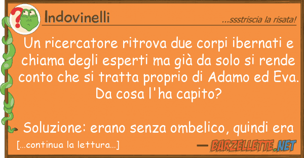 Indovinelli ricercatore ritrova due corpi ibernat
