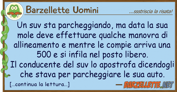 Barzellette Uomini suv sta parcheggiando, data