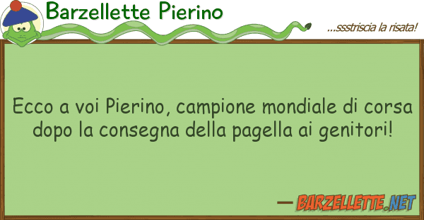 Barzellette Pierino ecco pierino, campione mondiale