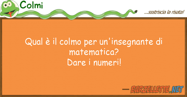 Colmi qual è colmo un'insegnante