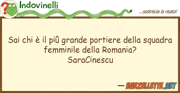 Indovinelli sai è piû grande portiere