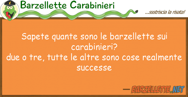 Barzellette Carabinieri sapete sono barzellette ca