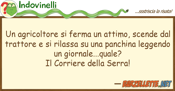 Indovinelli agricoltore ferma attimo, scend