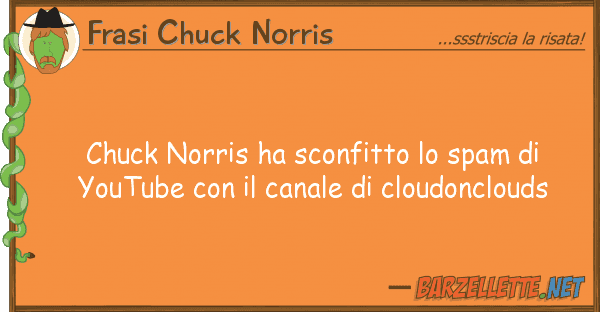 Frasi Chuck Norris chuck norris ha sconfitto spam you