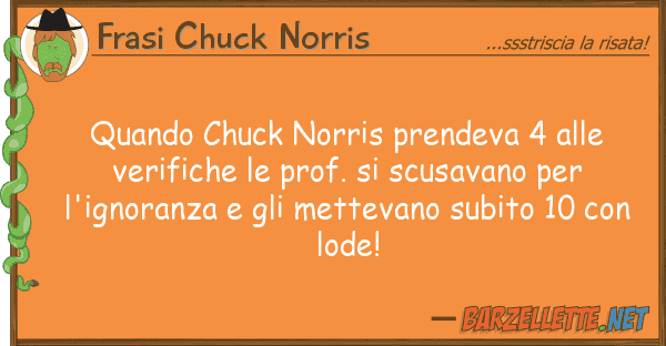 Frasi Chuck Norris quando chuck norris prendeva 4 veri