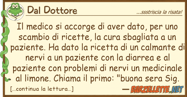 Dal Dottore medico accorge aver dato, u