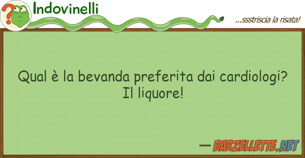 Indovinelli qual è bevanda preferita cardiol