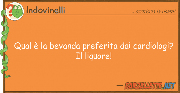 Indovinelli qual è bevanda preferita cardiol