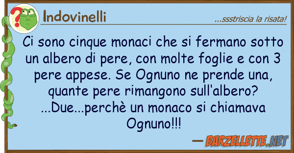 Indovinelli sono cinque monaci fermano sot