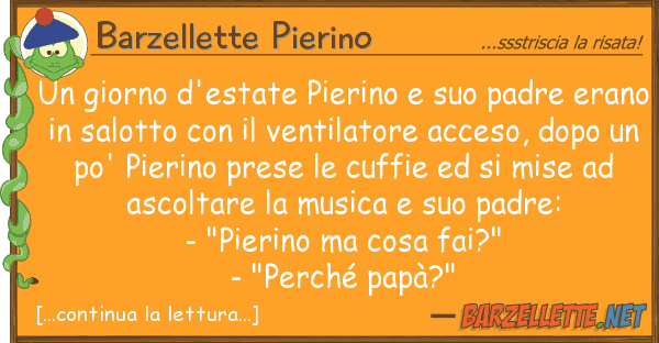 Barzellette Pierino giorno d'estate pierino padre