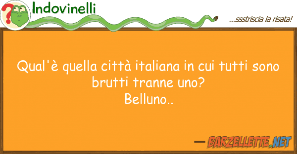 Indovinelli qual'è città italiana