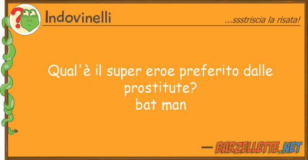 Indovinelli qual'è super eroe preferito pr