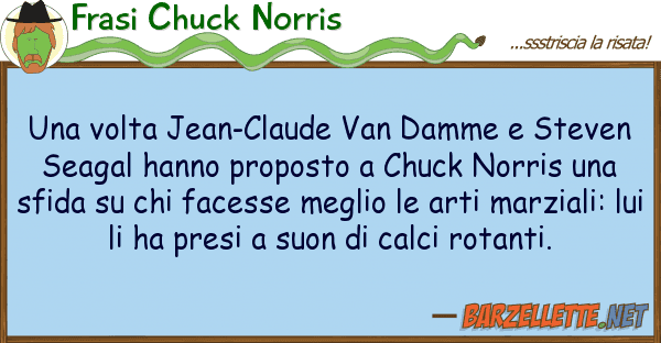 Frasi Chuck Norris volta jean-claude van damme steven