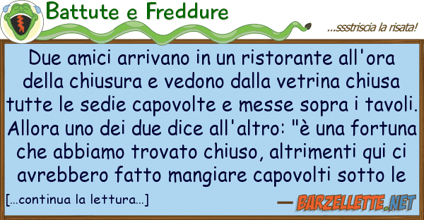 Battute e Freddure due amici arrivano ristorante all'