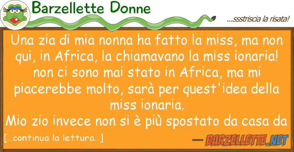 Barzellette Donne zia nonna ha fatto miss, m