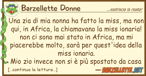 Barzellette Donne zia nonna ha fatto miss, m