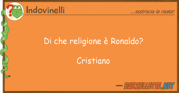 Indovinelli religione è ronaldo? cristiano