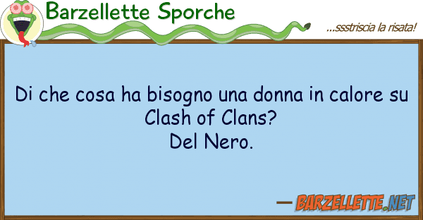 Barzellette Sporche cosa ha bisogno donna calo