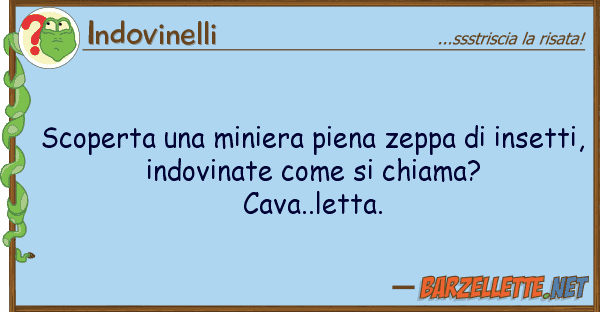 Indovinelli scoperta miniera piena zeppa inse