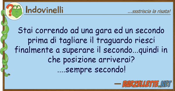 Indovinelli stai correndo gara secondo
