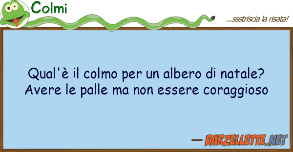 Colmi qual'è colmo albero natale