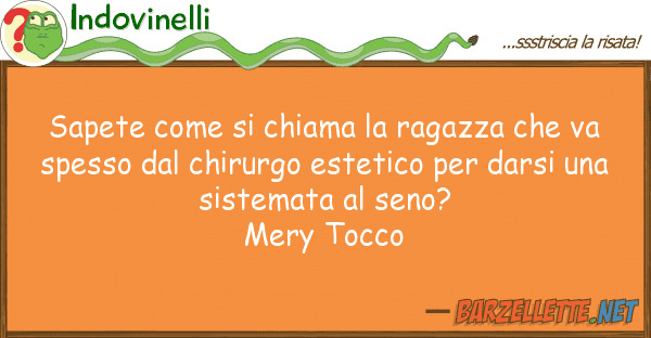 Indovinelli sapete chiama ragazza va