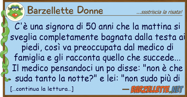 Barzellette Donne c'è signora 50 anni matti