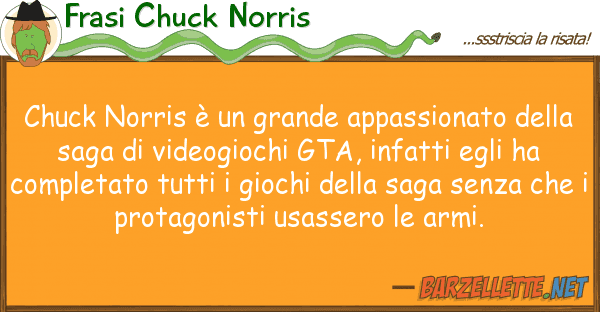 Frasi Chuck Norris chuck norris è grande appassionato d