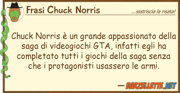 Frasi Chuck Norris chuck norris è grande appassionato d