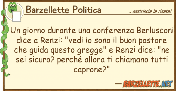 Barzellette Politica giorno durante conferenza berlusc