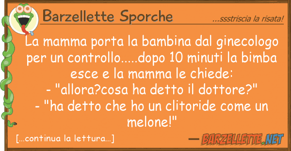 Barzellette Sporche mamma porta bambina ginecologo