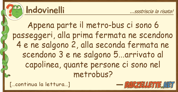Indovinelli appena parte metro-bus sono 6 pass