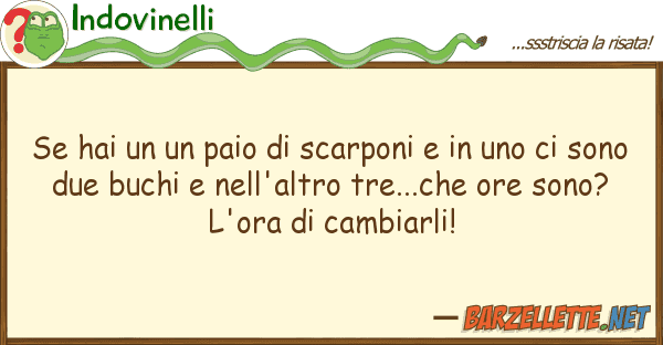 Indovinelli hai paio scarponi