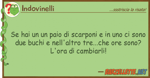 Indovinelli hai paio scarponi
