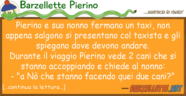 Barzellette Pierino pierino nonno fermano taxi,