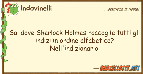 Indovinelli sai sherlock holmes raccoglie
