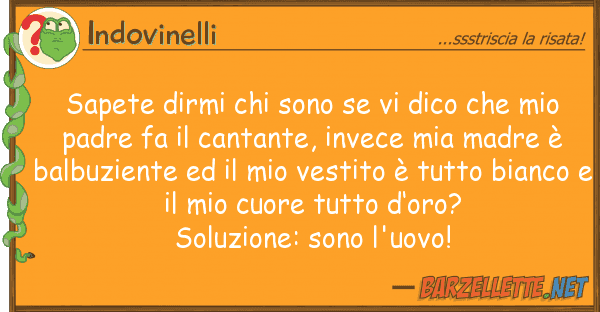 Indovinelli sapete dirmi sono dico