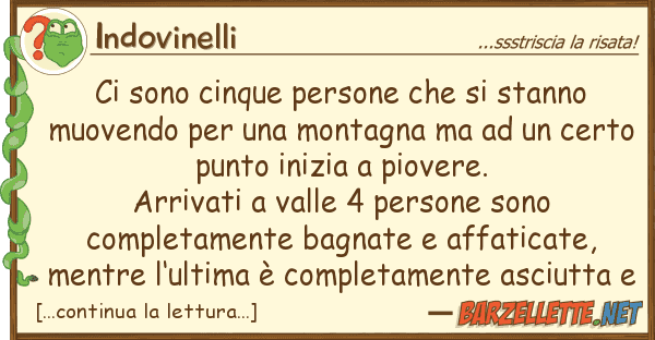 Indovinelli sono cinque persone stanno muo