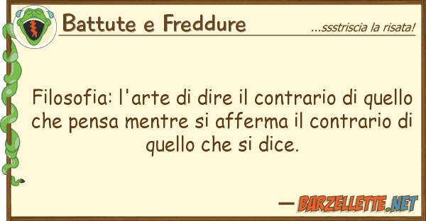 Battute e Freddure filosofia: l'arte dire contrario d