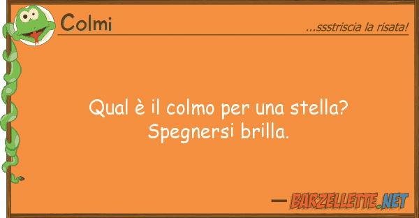 Colmi qual è colmo stella? spegne