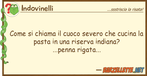 Indovinelli chiama cuoco severo cucin