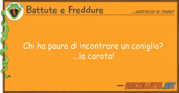 Battute e Freddure ha paura incontrare coniglio?.