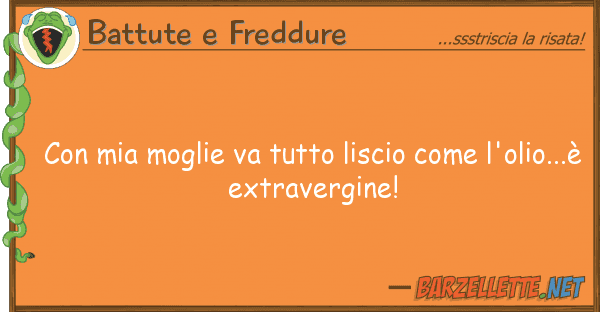 Battute e Freddure moglie va liscio l'ol