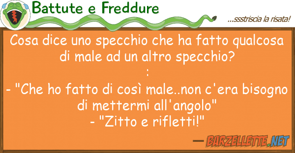 Battute e Freddure cosa dice specchio ha fatto qual