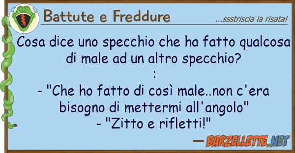 Battute e Freddure cosa dice specchio ha fatto qual