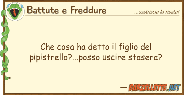 Battute e Freddure cosa ha detto figlio pipistre