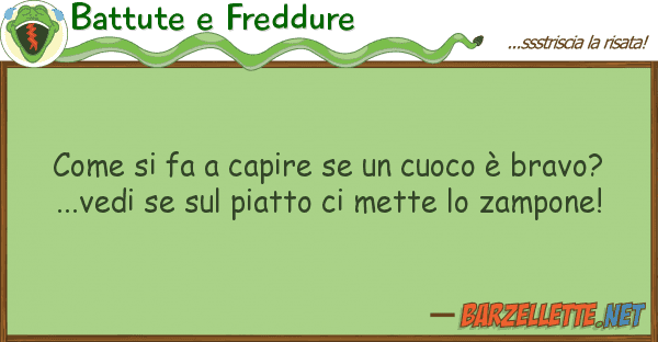 Battute e Freddure fa capire cuoco è bravo