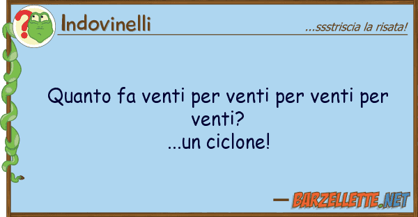 Indovinelli fa venti venti venti