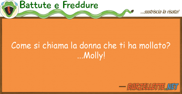 Battute e Freddure chiama donna ha mollat