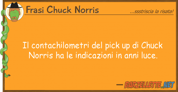Frasi Chuck Norris contachilometri pick up chuck